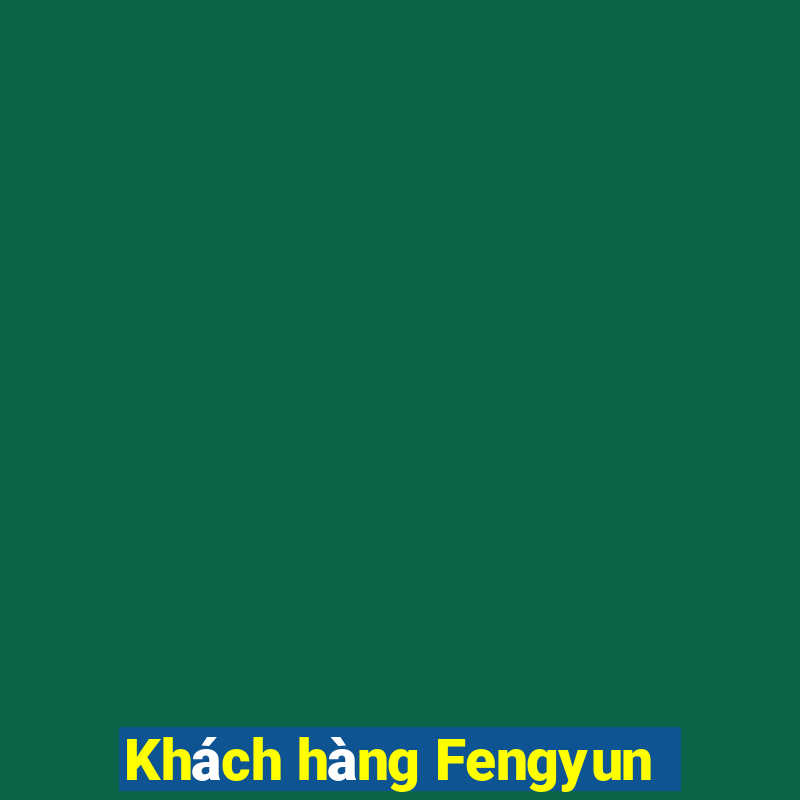 Khách hàng Fengyun