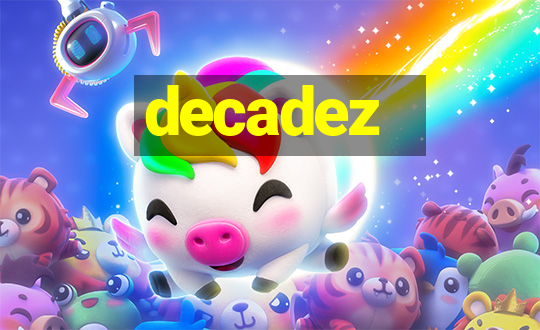 decadez