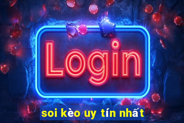 soi kèo uy tín nhất