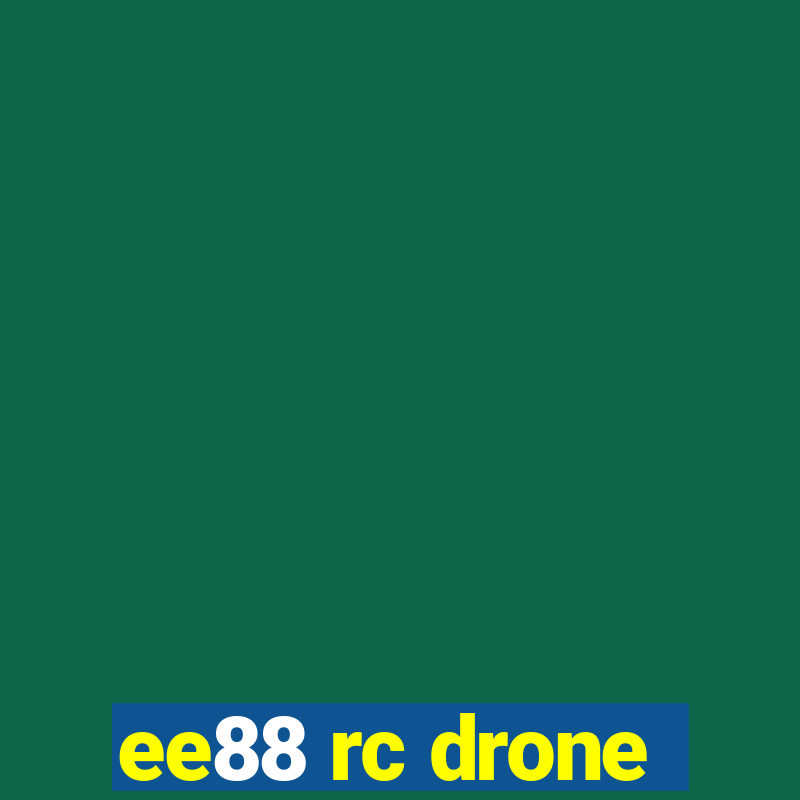 ee88 rc drone