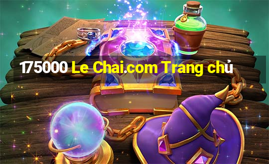 175000 Le Chai.com Trang chủ