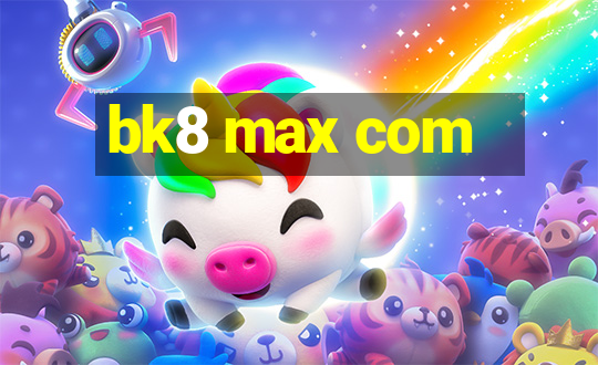 bk8 max com