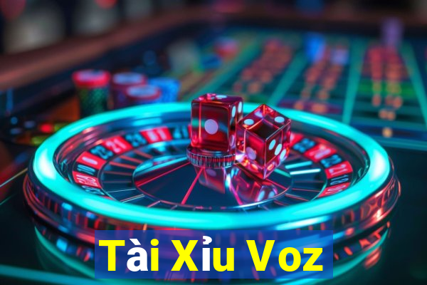 Tài Xỉu Voz