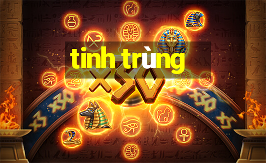 tinh trùng