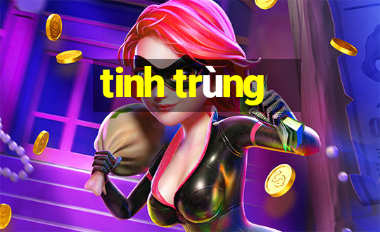 tinh trùng