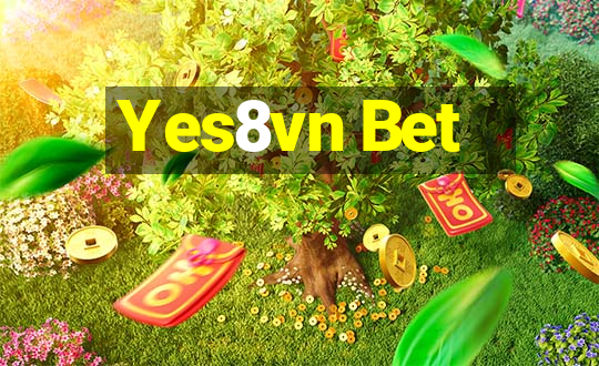 Yes8vn Bet