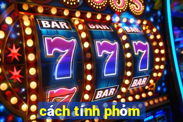 cách tính phỏm