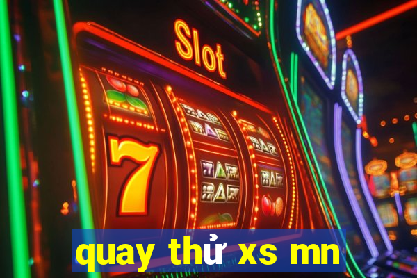 quay thử xs mn