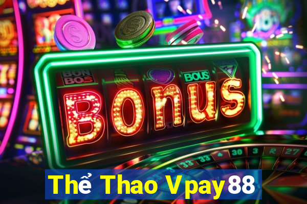 Thể Thao Vpay88