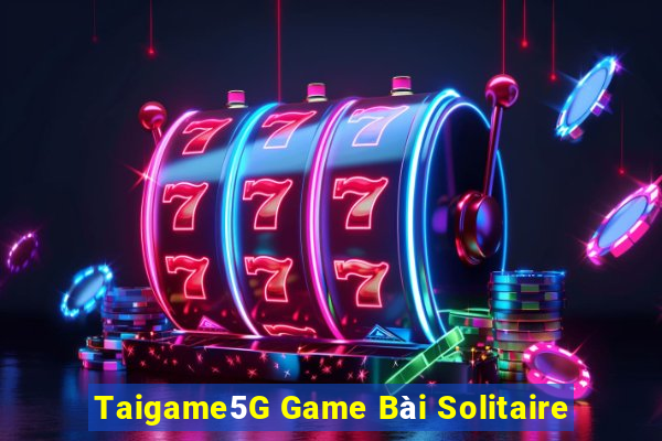 Taigame5G Game Bài Solitaire