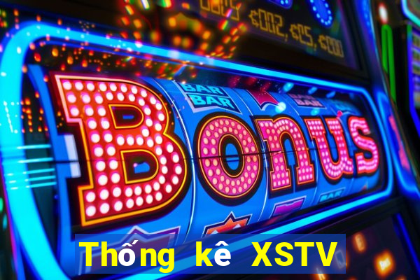 Thống kê XSTV thứ Ba