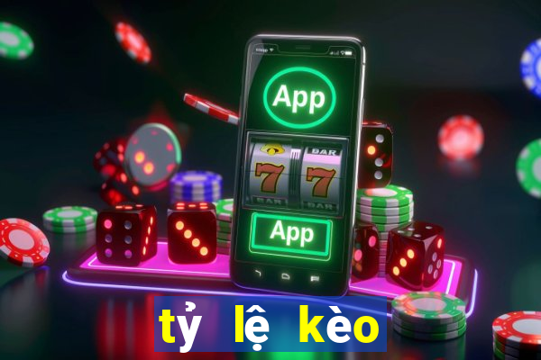 tỷ lệ kèo tỷ lệ kèo nhà cái