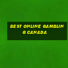 best online gambling canada