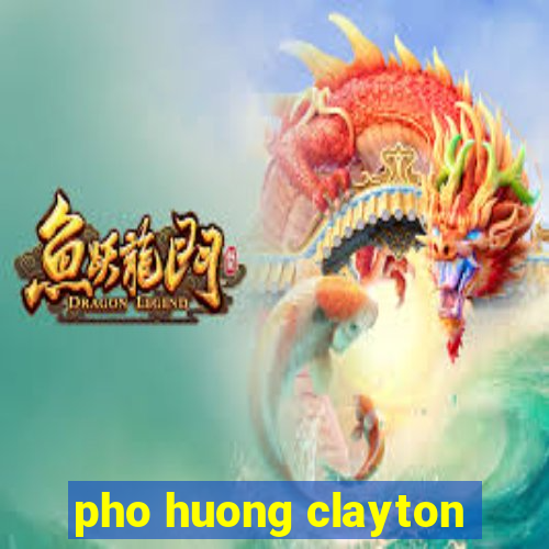 pho huong clayton