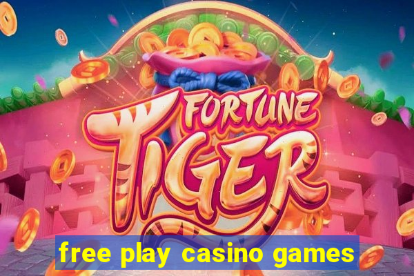 free play casino games