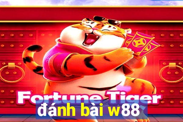 đánh bài w88