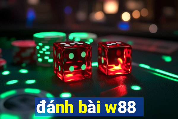 đánh bài w88