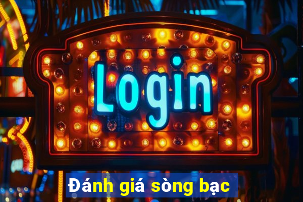 Đánh giá sòng bạc