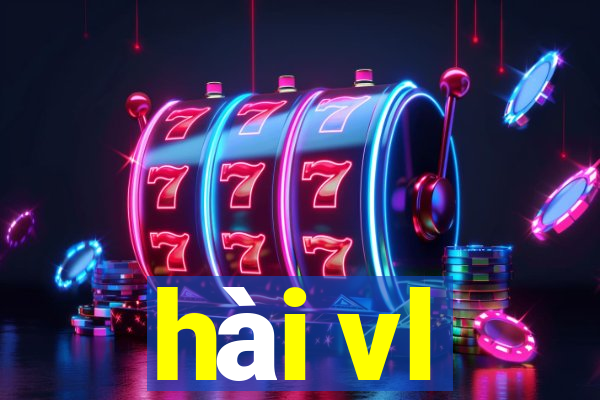 hài vl