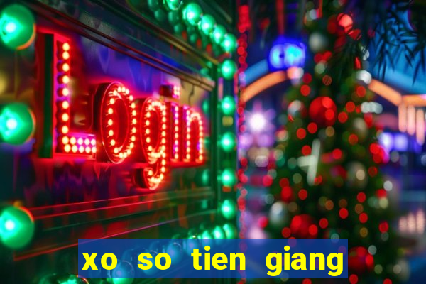 xo so tien giang 5 5