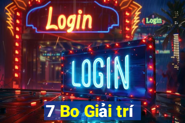 7 Bo Giải trí