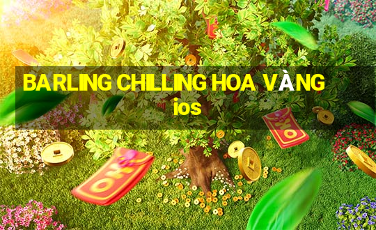 BARLING CHILLING HOA VÀNG ios