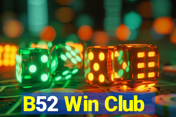 B52 Win Club