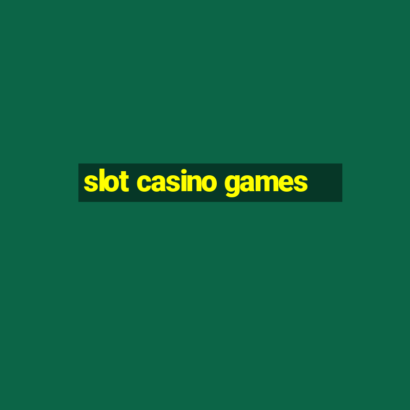 slot casino games