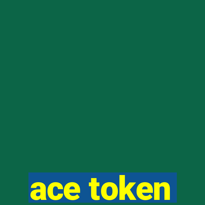 ace token