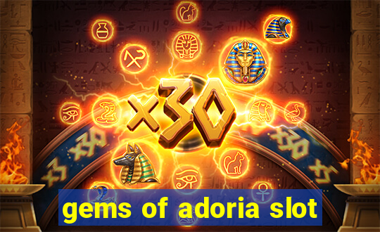 gems of adoria slot