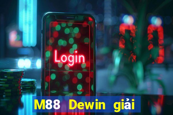 M88 Dewin giải trí trang trại