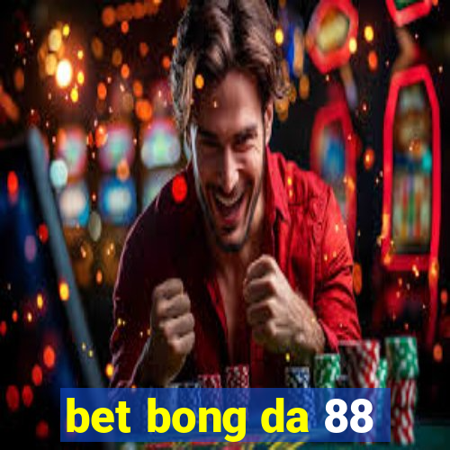 bet bong da 88