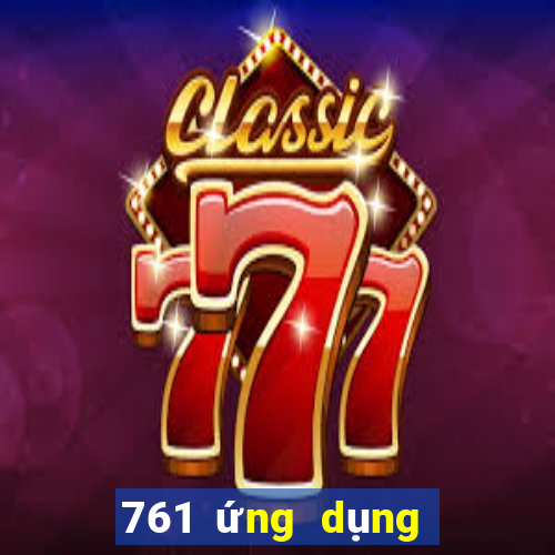 761 ứng dụng xổ số