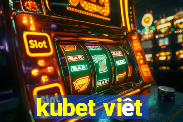 kubet viêt