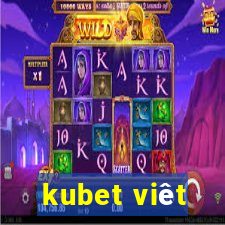 kubet viêt