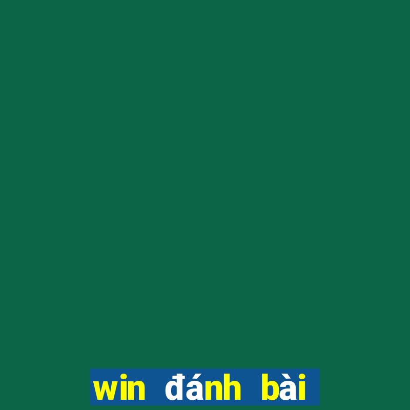 win đánh bài đổi thưởng