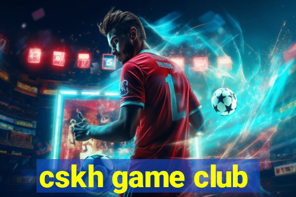 cskh game club