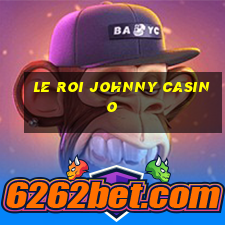 le roi johnny casino