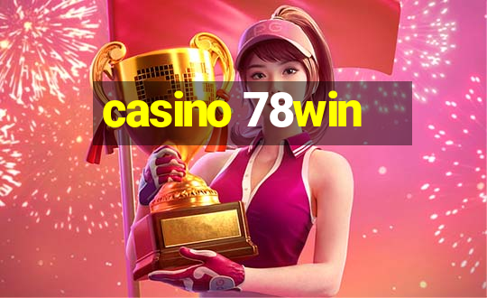 casino 78win