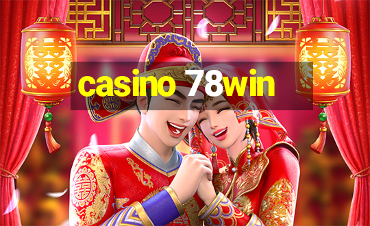 casino 78win