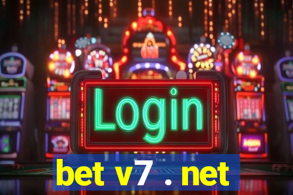 bet v7 . net