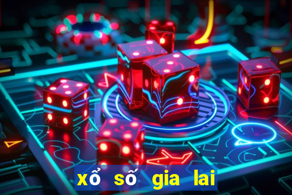 xổ số gia lai số gia lai