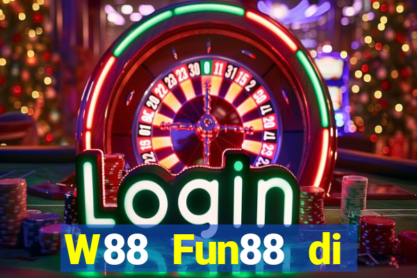 W88 Fun88 di động đại phát Gaming