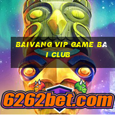 Baivang Vip Game Bài Club