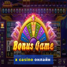 x casino онлайн