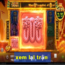 xem lại trận