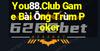 You88.Club Game Bài Ông Trùm Poker