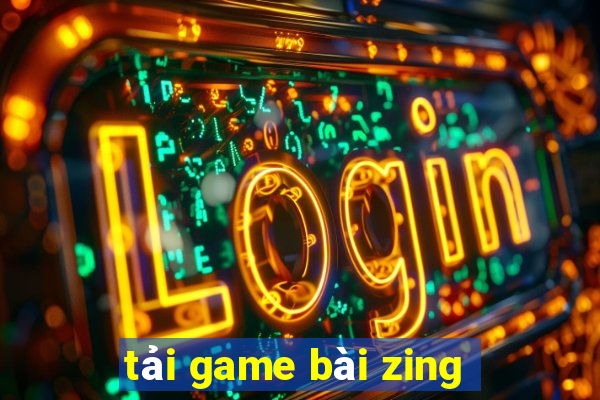 tải game bài zing