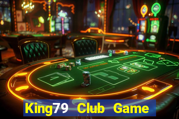 King79 Club Game Bài Poker Đổi Thưởng