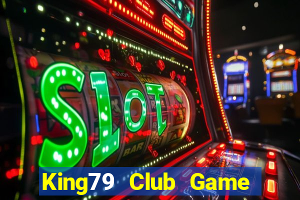 King79 Club Game Bài Poker Đổi Thưởng